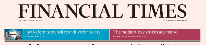 Financial Times 金融时报 20260224