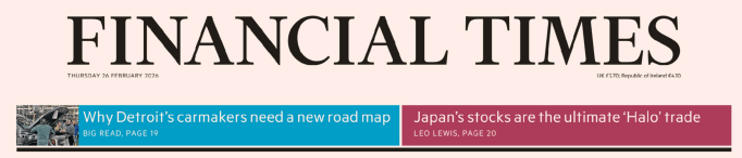 Financial Times 金融时报 20260226