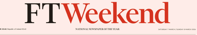 FT Weekend 金融时报周末版 20260307-08