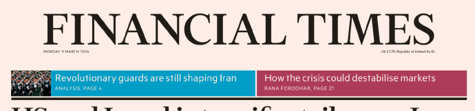 Financial Times 金融时报 20260309