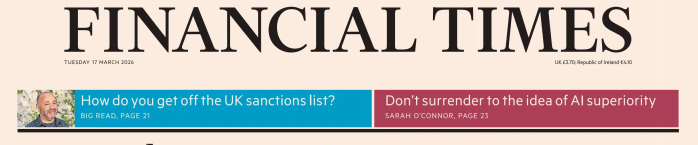 Financial Times 金融时报 20260317