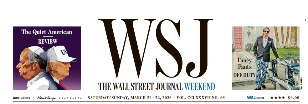 WSJ Weekend 华尔街日报周末版 20260321-22