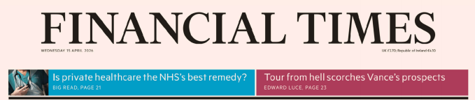 Financial Times 金融时报 20260415