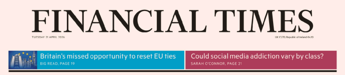 Financial Times 金融时报 20260421