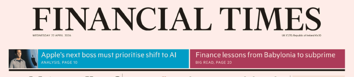 Financial Times 金融时报 20260422