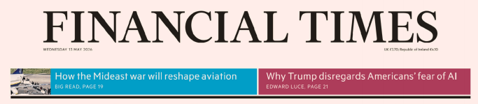 Financial Times 金融时报 20260513