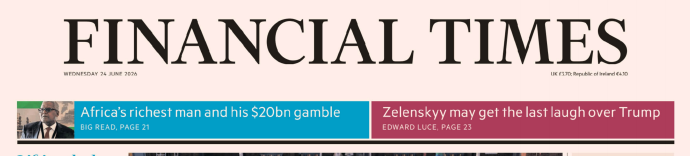 Fianacial Times 金融时报 20260624