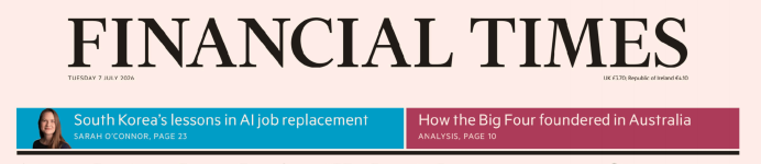 Financial Times 金融时报 20260707