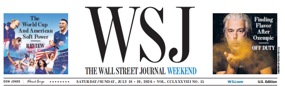 WSJ Weekend 华尔街日报周末版 20260718-19