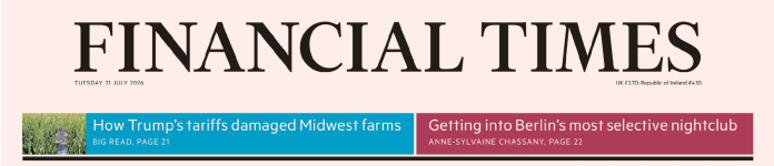 Financial Times 金融时报 20260721
