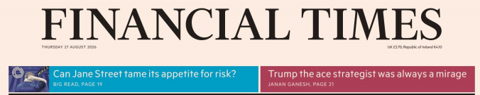 Financial Times 金融时报 20260826