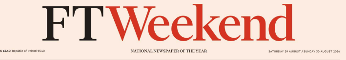 FT Weekend 金融时报周末版 20260829-20