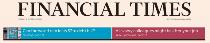 Financial Times 金融时报20260908