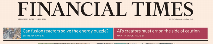 Financial Times 金融时报 20260916