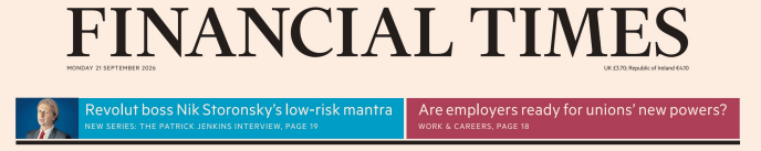 Financial Times 金融时报 20260921